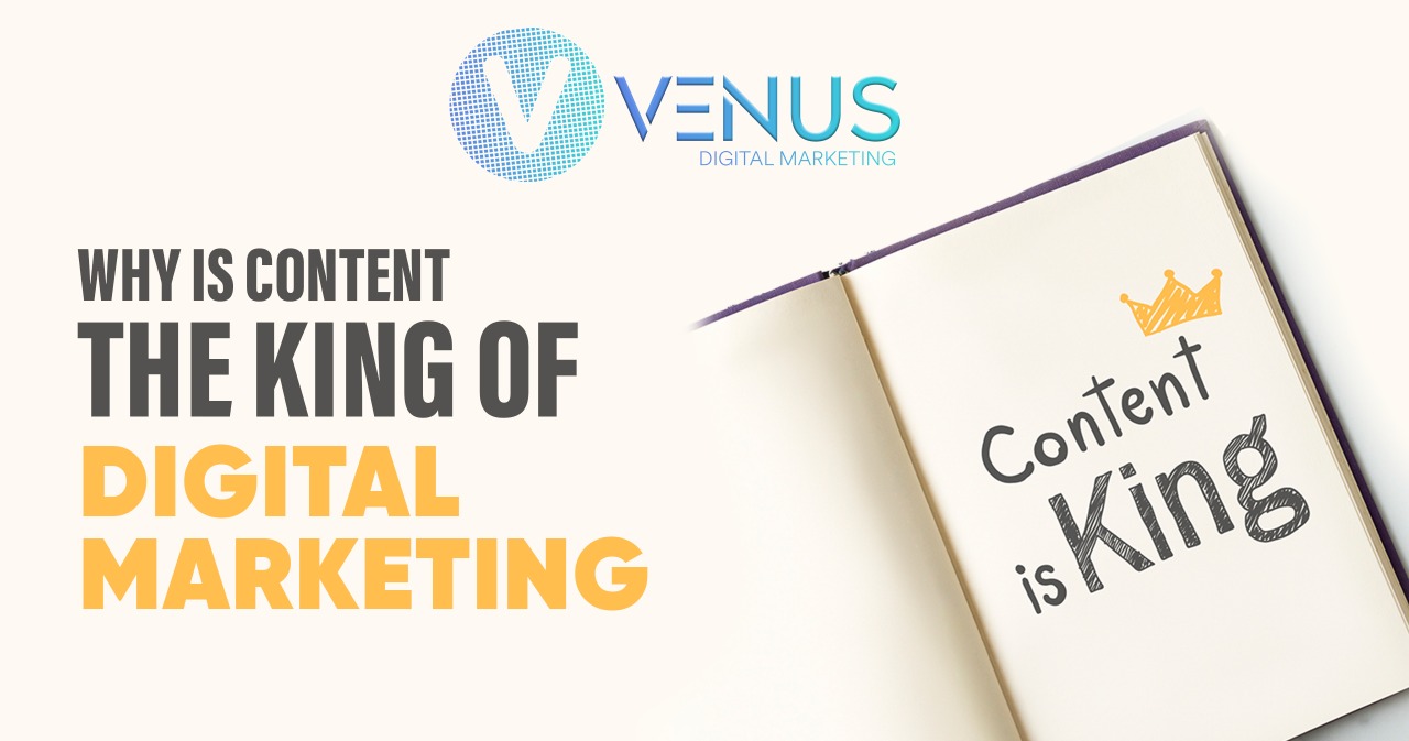 Why is Content the King of Digital Marketing